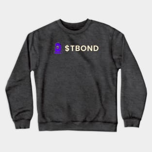 $TBOND HODLer Crewneck Sweatshirt